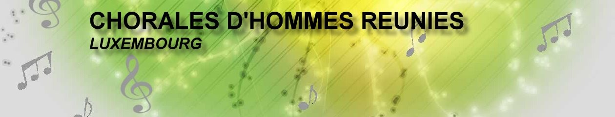 CHORALES D'HOMMES REUNIES